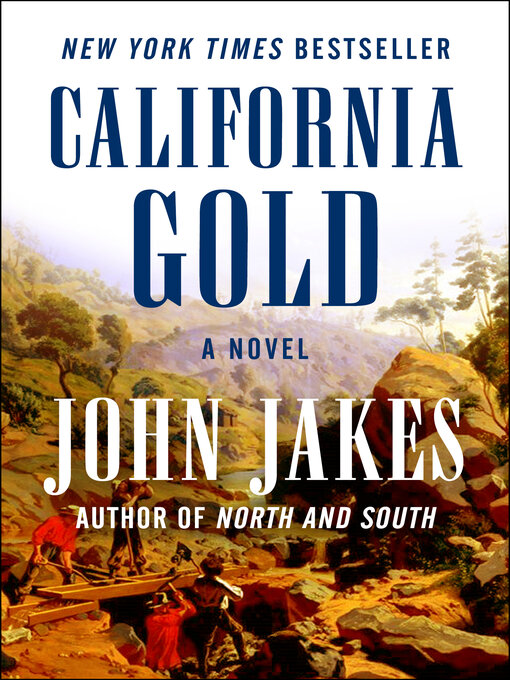 Title details for California Gold by John Jakes - Wait list